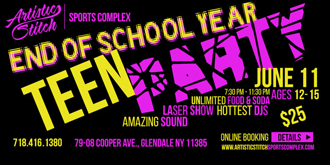 end of the School Year Teen Night Party Queens NY